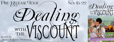 Dealing with the Viscount by Clair Brett #Regency #HistoricalRomance