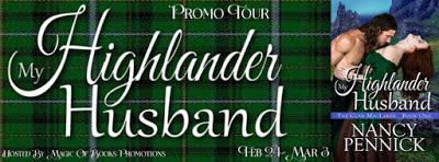 My Highlander Husband by Nancy Pennick #HistoricalRomance Tour Price 99-Cents!