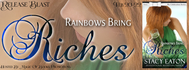 #ContemporaryRomance  Rainbows Bring Riches by Stacy Eaton