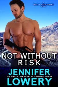 NYT Bestseller Jennifer Lowery & Not Without Risk